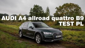 Audi A4 allroad quattro 2,0 TDI B9 2016 - TEST PL