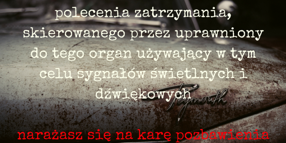 Konsekwencje karne nie zatrzymania się do kontroli drogowej