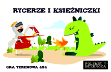 KSIĘŻNICZKI I RYCERZE (gra terenowa 4x4)