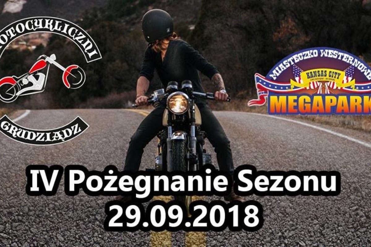 IV Pożegnanie Sezonu Motocyklowego 2018