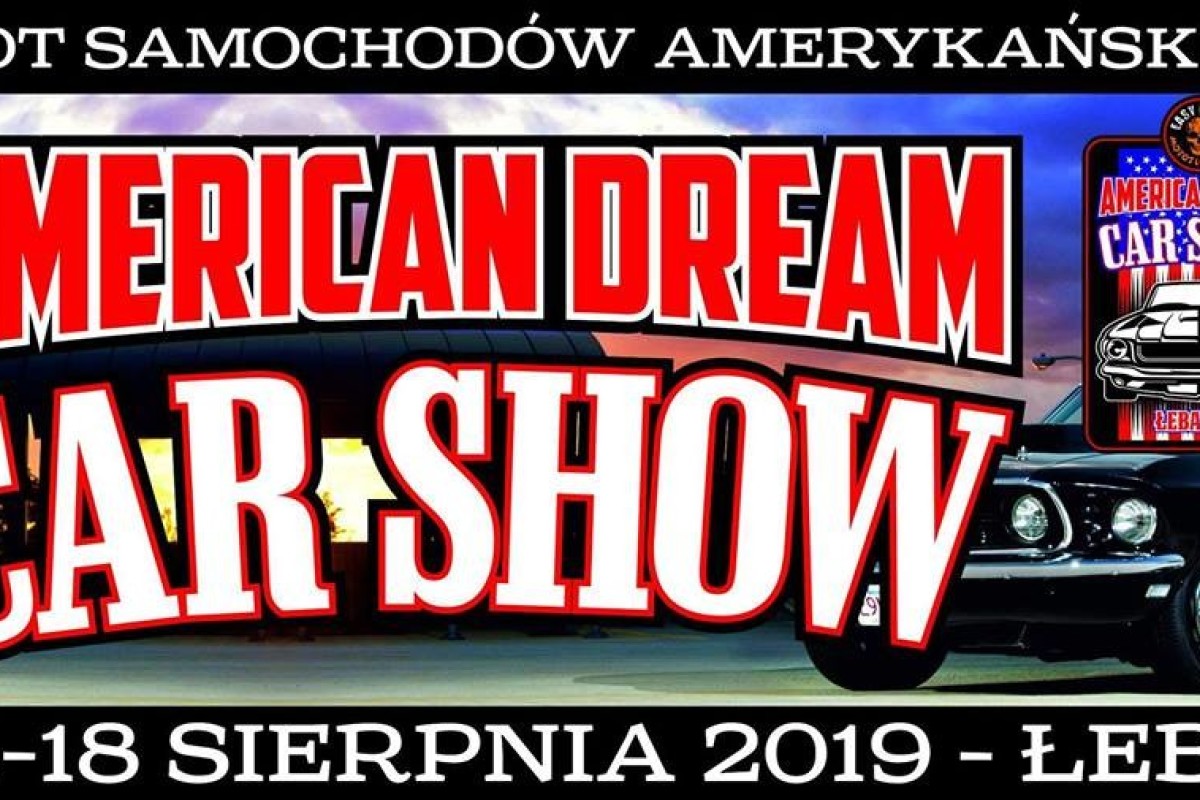 VI American Dream Car Show - Łeba 2019 - Zlot Samochodów Amerykańskich