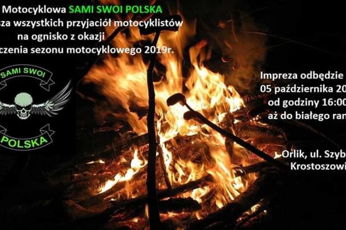 Ognisko Sami Swoi Polska zakończenie sezonu motocyklowego 2019r.