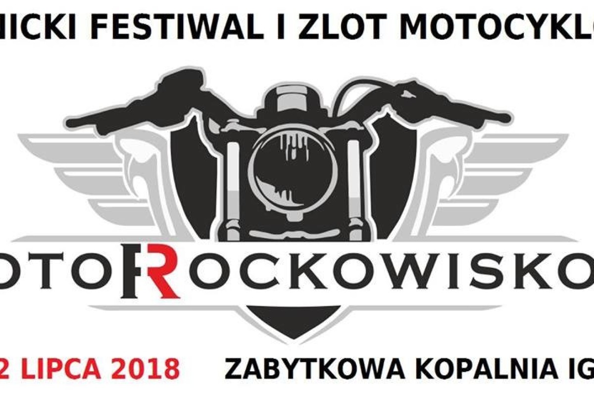 Rybnicki Festiwal i Zlot Motocyklowy Motorockowisko 2018