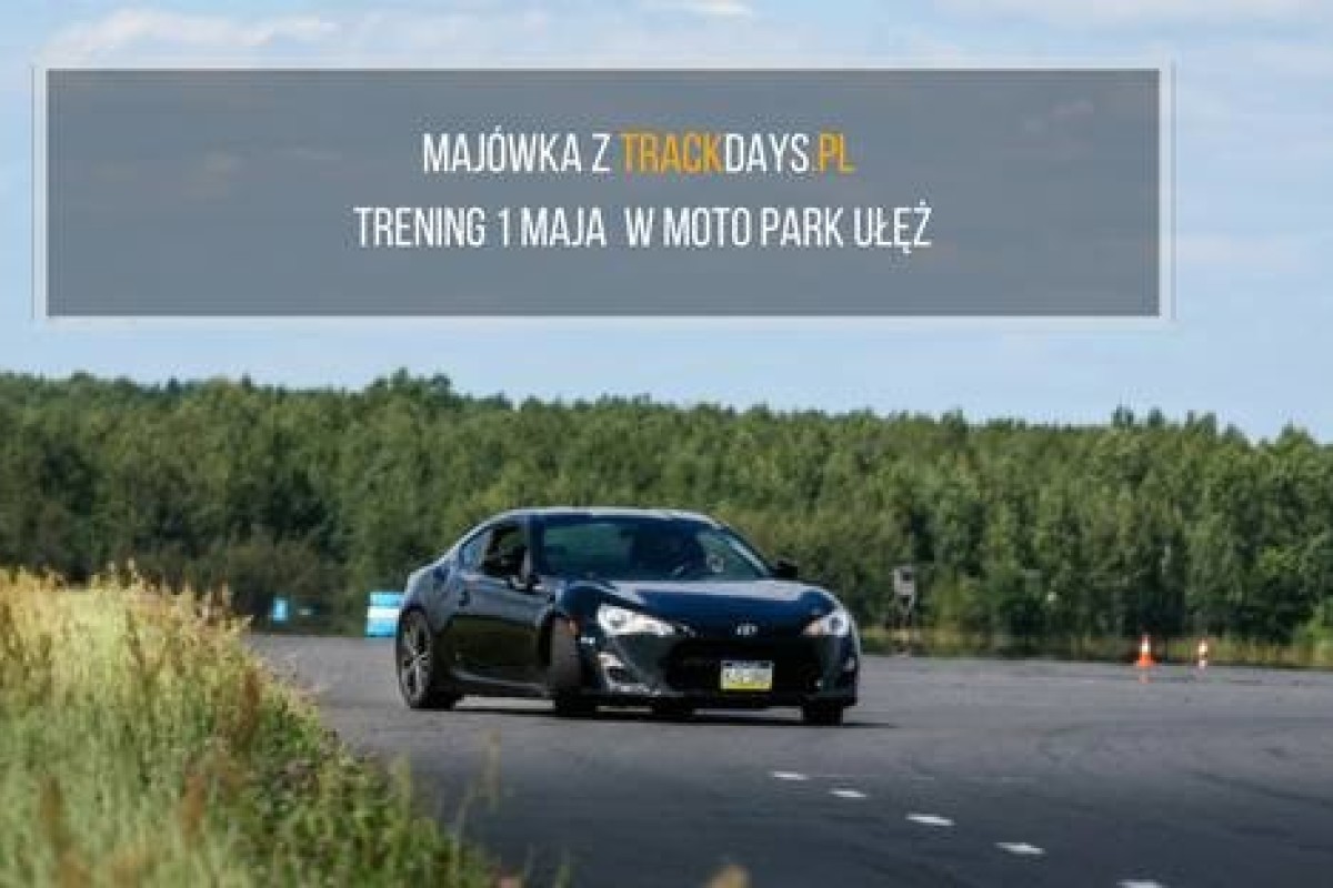 Majówka z trackdays.pl w Moto Park Ułęż 