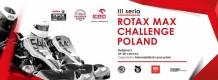 III Seria Rotax Max Challenge Poland