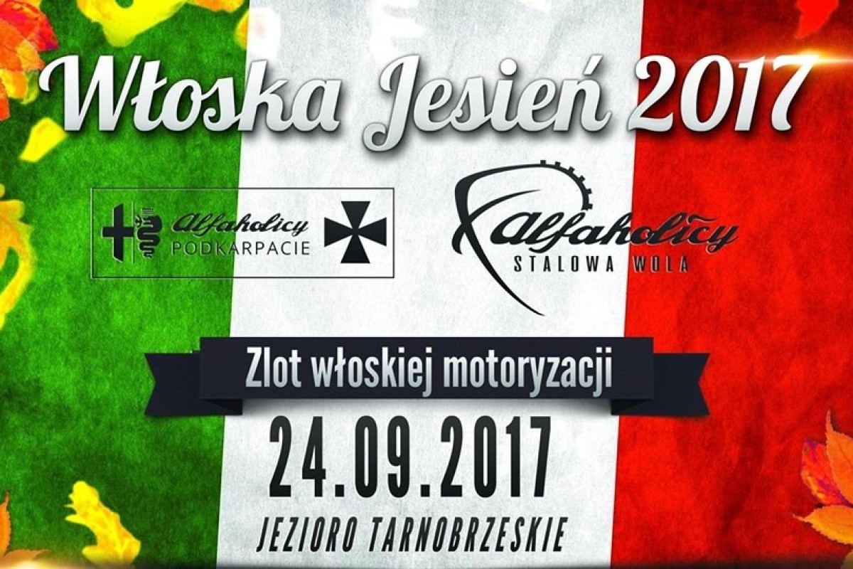 Włoska Jesień 2017 - zlot włoskiej motoryzacji