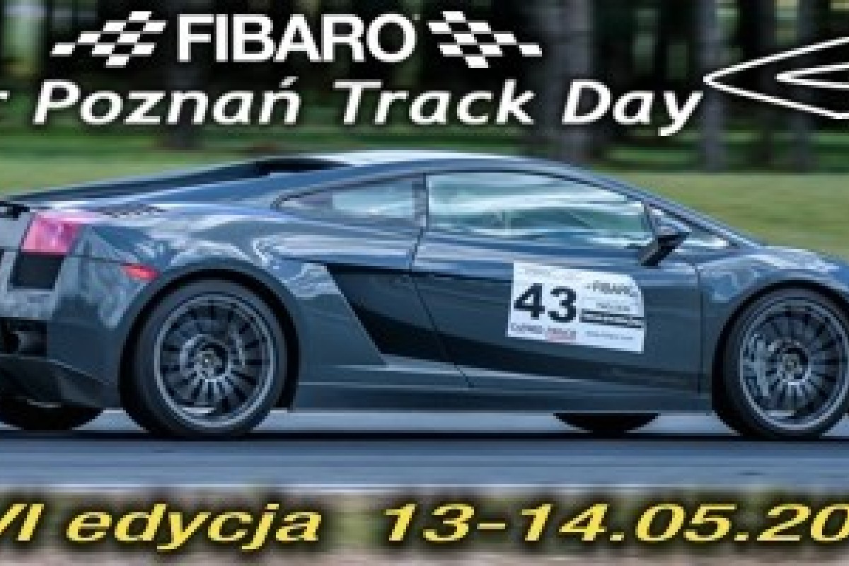 2017 Tor Poznań Track Day - 5 oraz 6 edycja 13-14.05