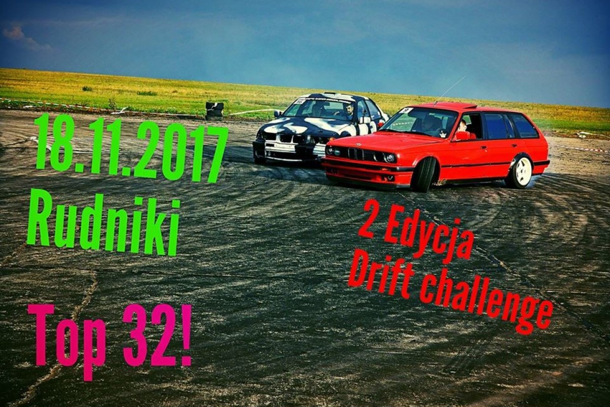 2 Edycja Drift Challenge Rudniki k. Częstochowy