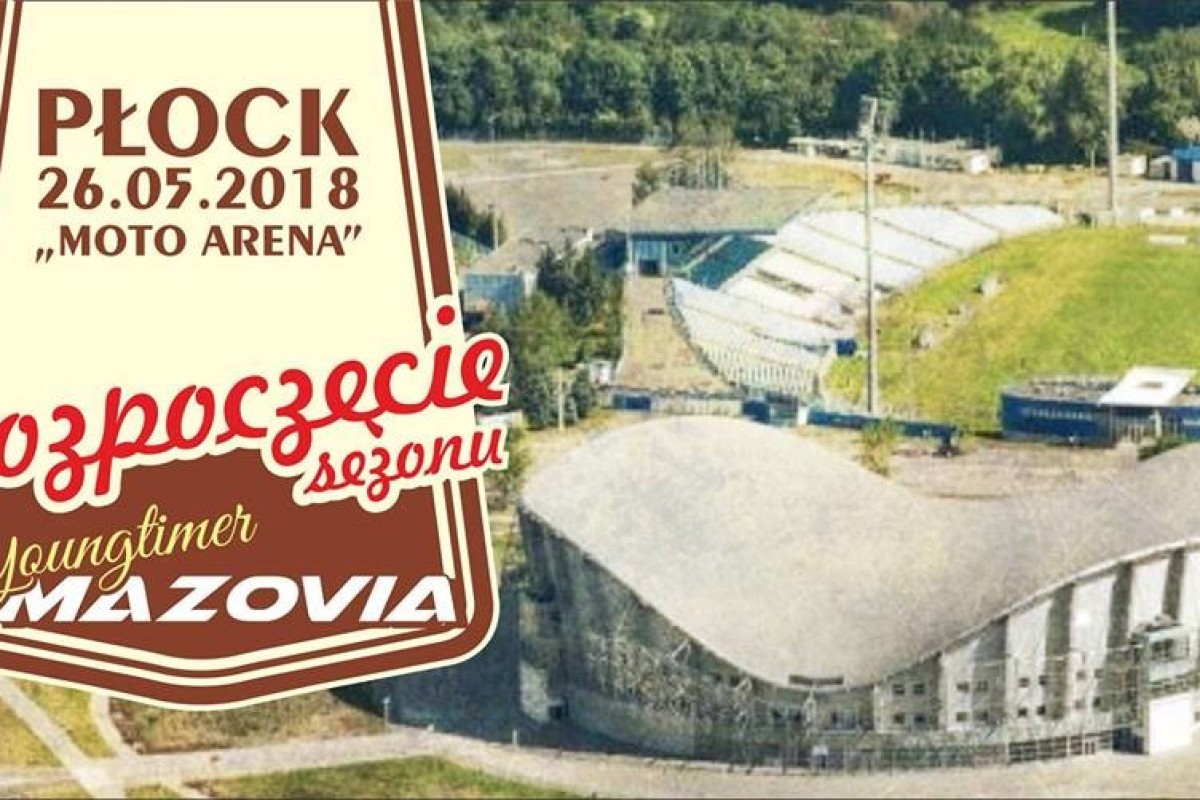 Rozpoczęcie Sezonu Youngtimer Mazovia ***Płock 2018***