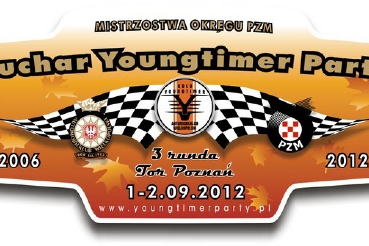 2012 Puchar Youngtimer Party - 3 Runda 01-02.09