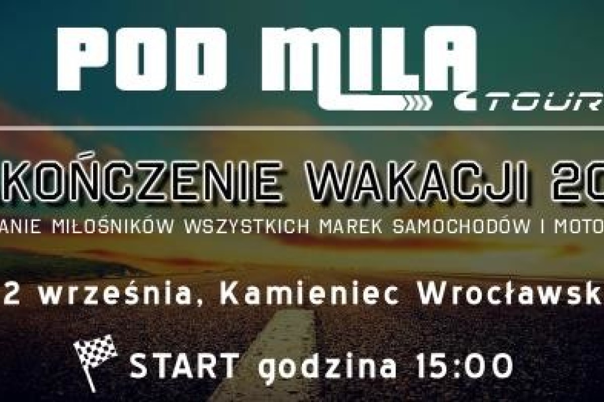 Zakończenie Wakacji Pod Milą Tour Kamieniec Wrocławski