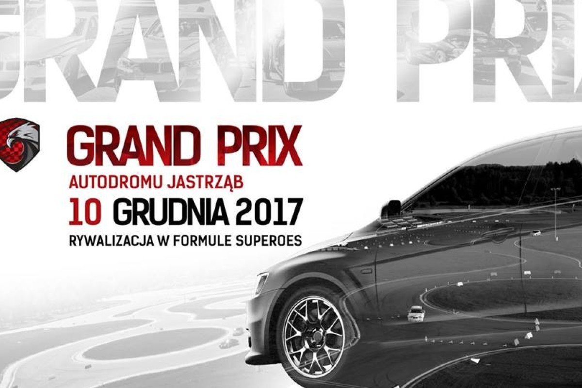 Grand Prix Autodromu Jastrząb!