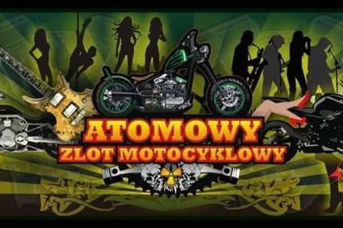 VIII Atomowy Zlot Motocyklowy 2018