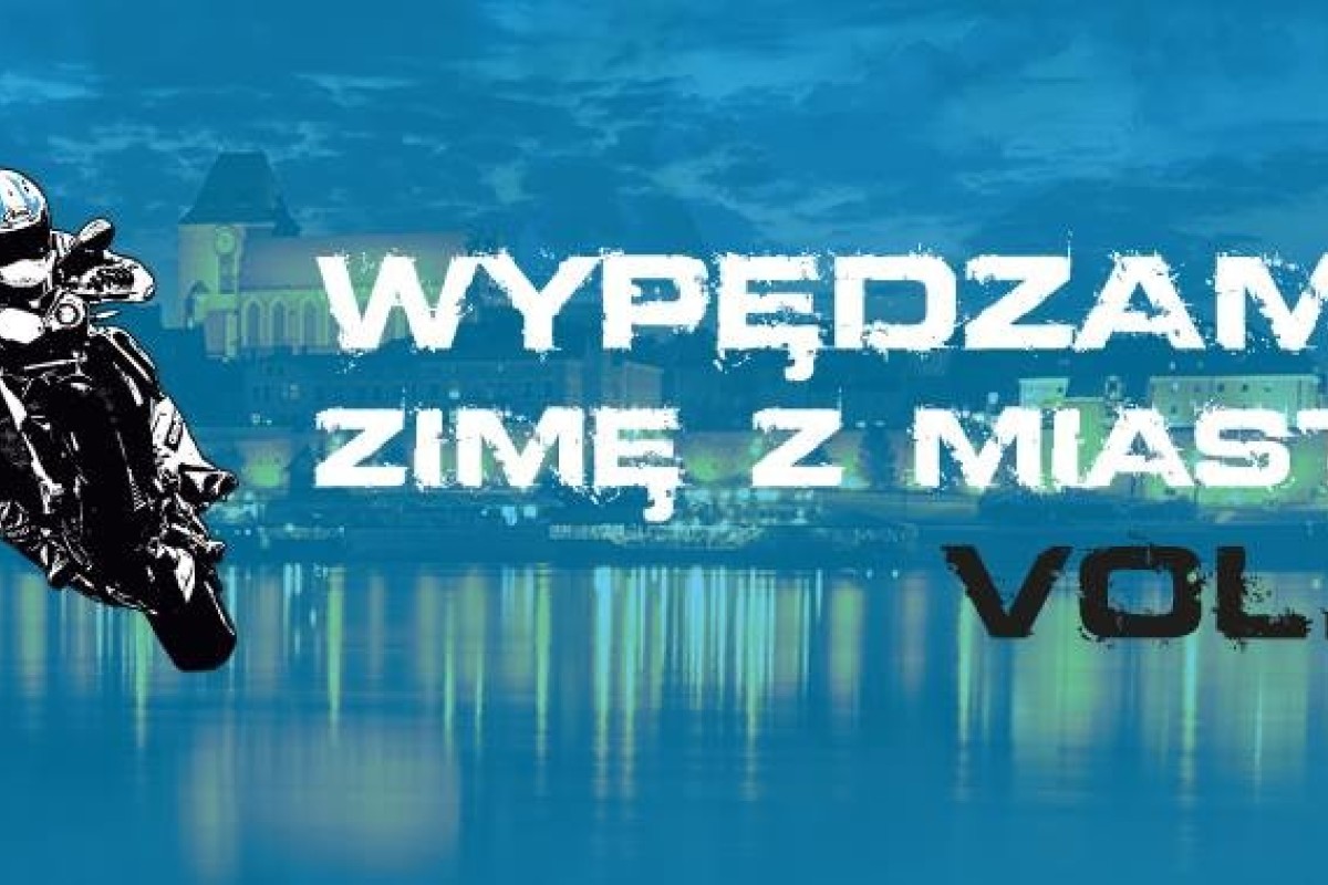 Wypędzamy Zimę z Miasta Vol. 4