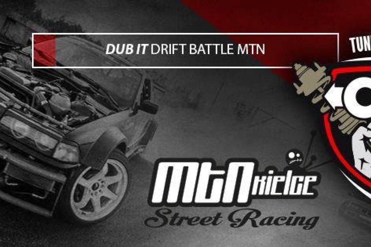 Dub It Drift Battle MTN 2.0