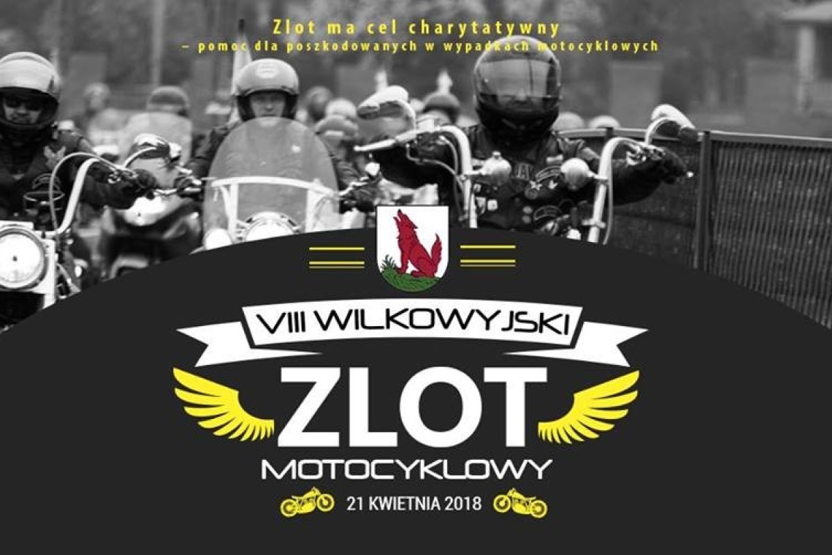 VIII Wilkowyjskie Rozpoczęcie Sezonu Motocyklowego