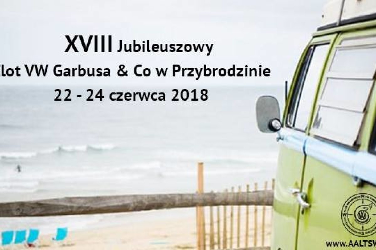 XVIII Jubileuszowy Zlot VW Garbusa & CO Przybrodzin