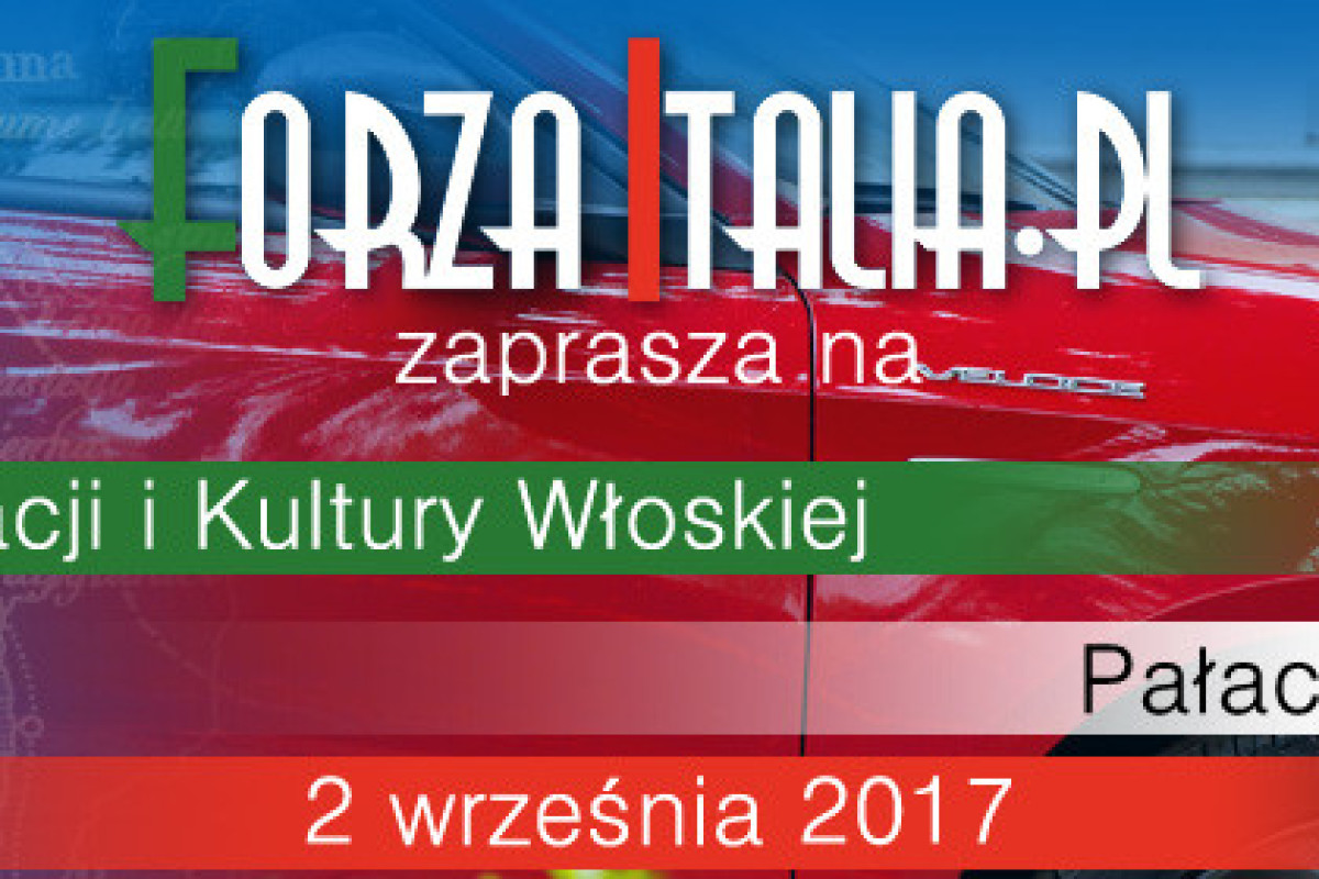 Forza Italia 2017 - Spotkanie miłośników włoskiej motoryzacji