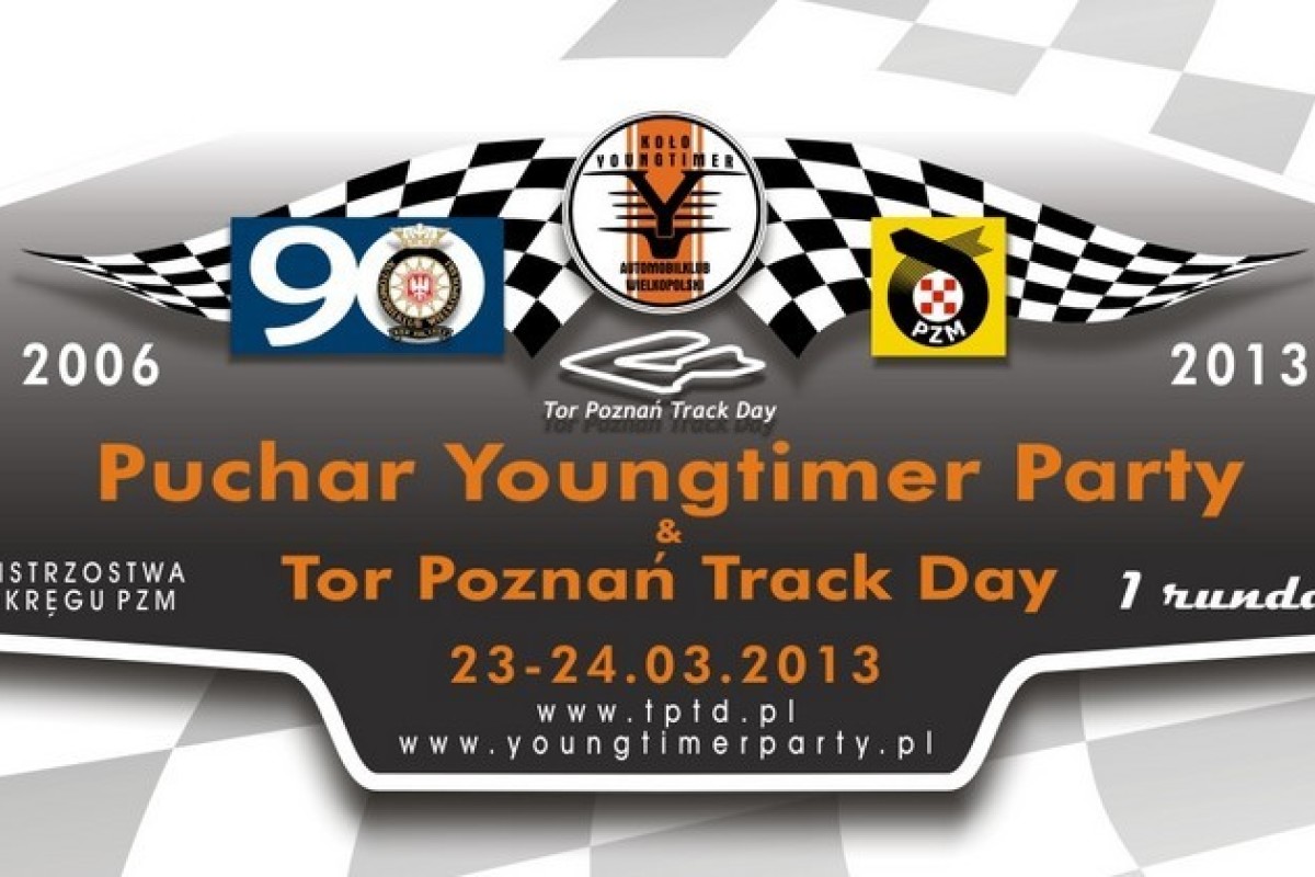 2013 Puchar Youngtimer Party - 1 Runda 23-24.03