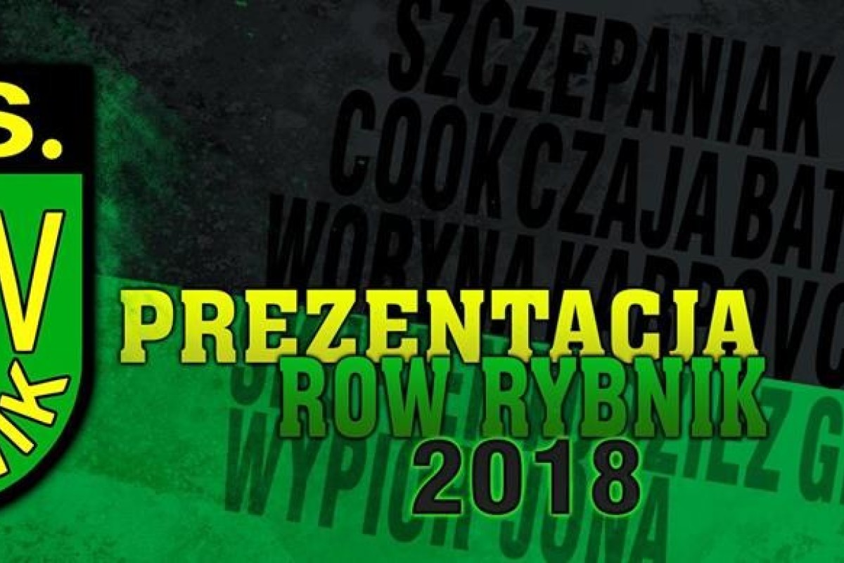 Prezentacja ROW Rybnik sezon 2018