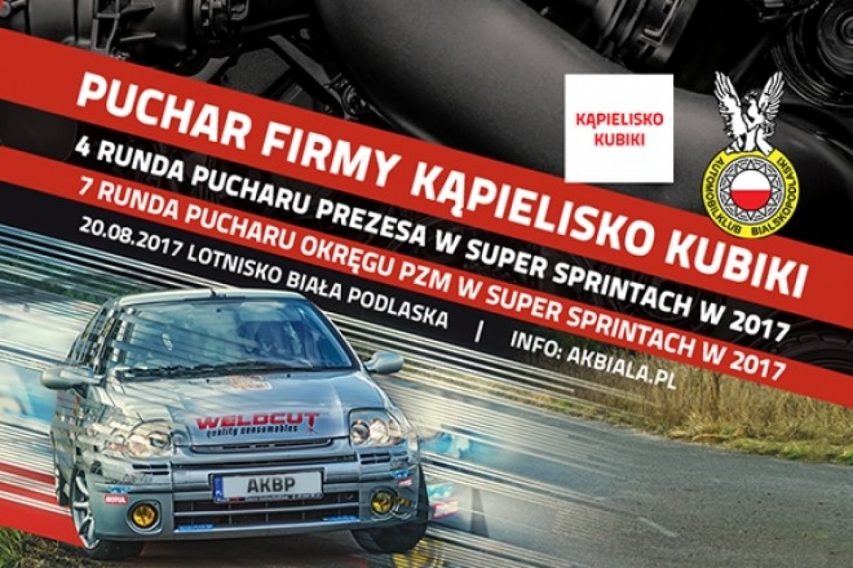 2017 Puchar Prezesa Automobilklubu Bialskopodlaskiego w Super Sprintach - 4 Runda 20.08