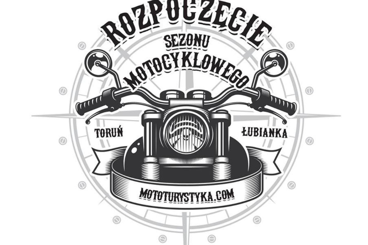 VI Rozpoczęcie Sezonu Motocyklowego w Toruniu/Łubiance 2017