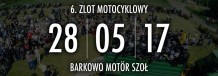 6. Zlot Motocyklowy - Barkowo Motör Szoł 2017