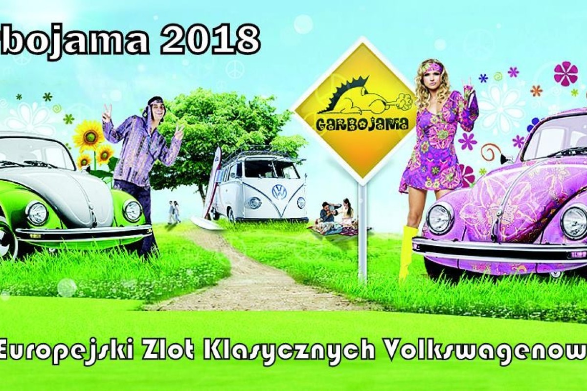 XVIII Europejski Zlot Miłośników VW GarBusa "Garbojama 2018"