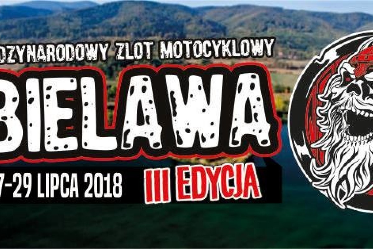 Bielawa 2018 - III Międzynarodowy Zlot Motocyklowy