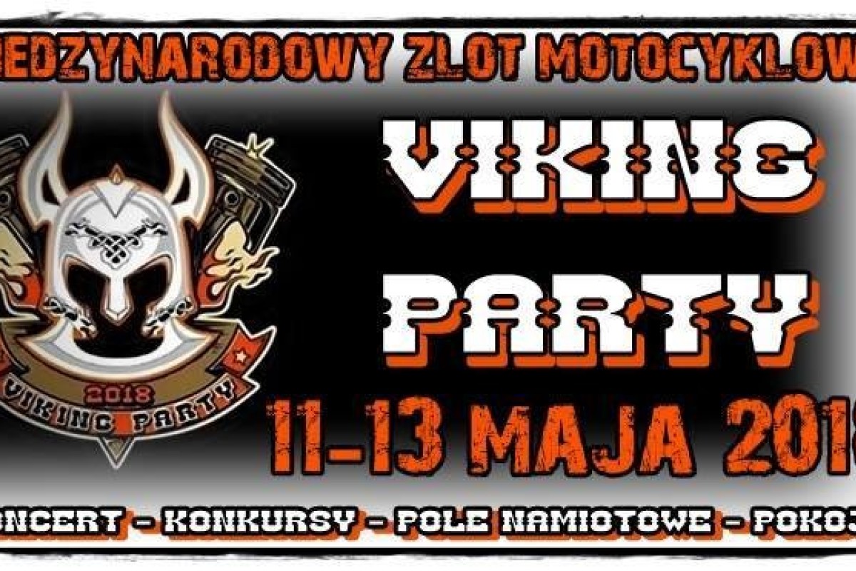 Viking Party 2018 - Międzynarodowy Zlot Motocyklowy