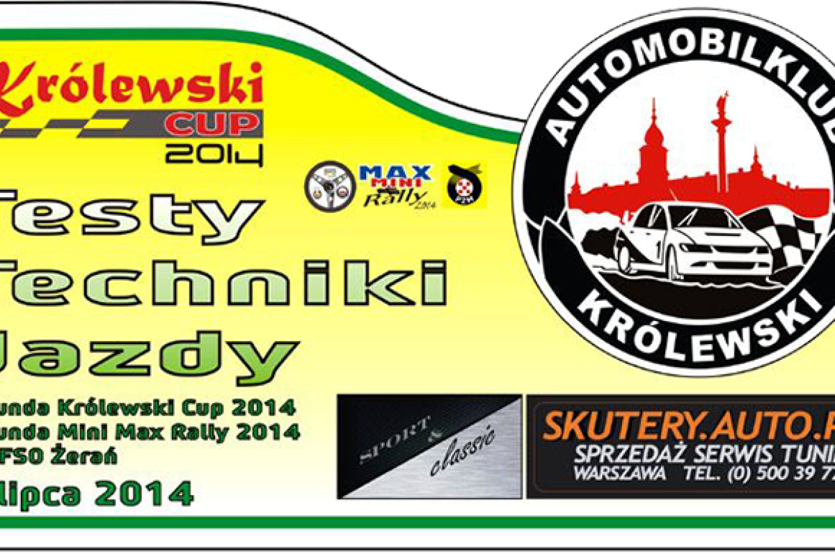 2014 2 Runda Królewski Cup oraz 6 Runda Mini Max Rally