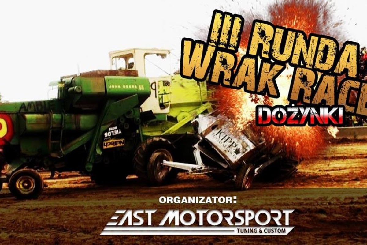 III Runda Wrak Race Biała Podlaska 2018 Dożynki!