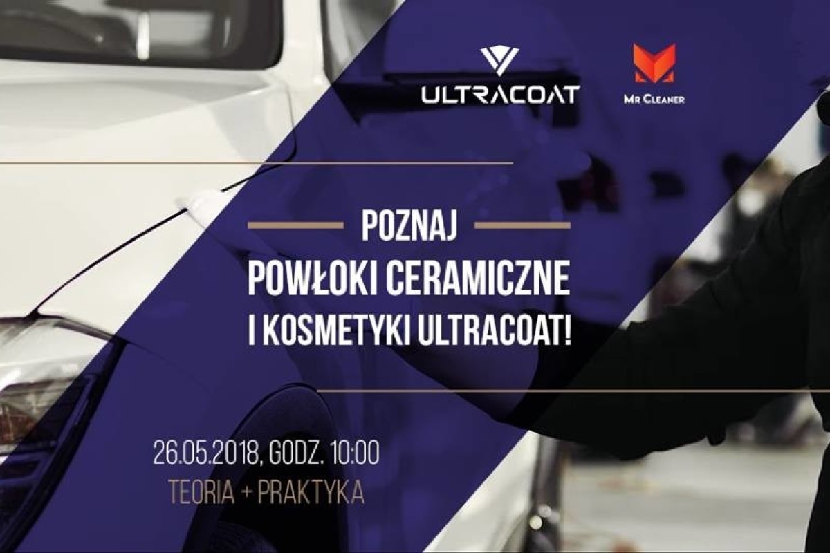 Dzień otwarty z Ultracoat w Mrcleaner Katowice