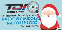 Rajdowy Mikołaj - impreza charytatywna na Torze Łódź