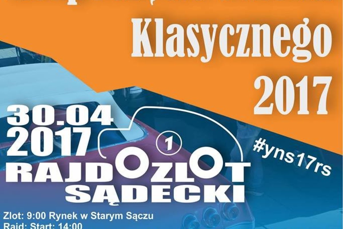 Rozpoczęcie Sezonu Klasycznego 2017 z Youngtimer Nowy Sącz RajdoZLOT Sądcki