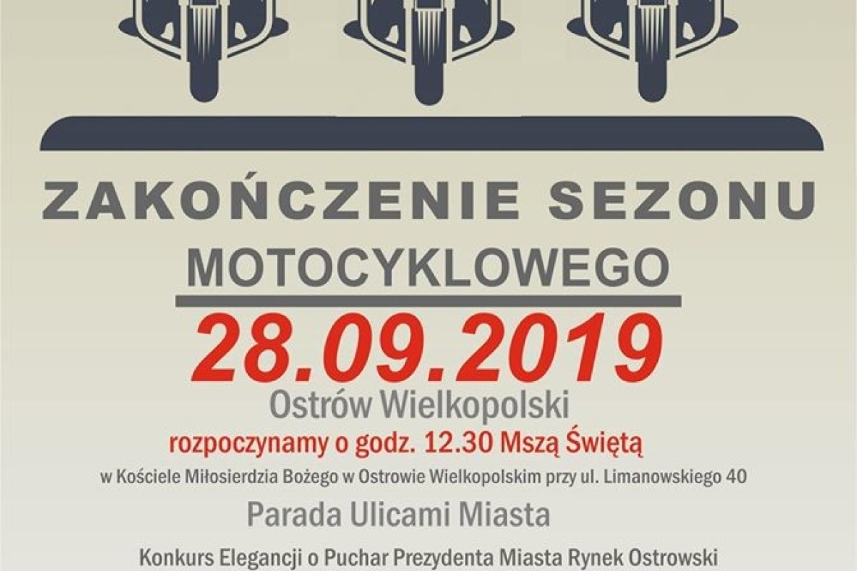 ZAKOŃCZENIE SEZONU MOTOCYKLOWEGO OSTRÓW WIELKOPOLSKI 2019