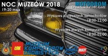 Noc Muzeów 2018 z Automobilklubem Łódzkim i zabytkami techniki