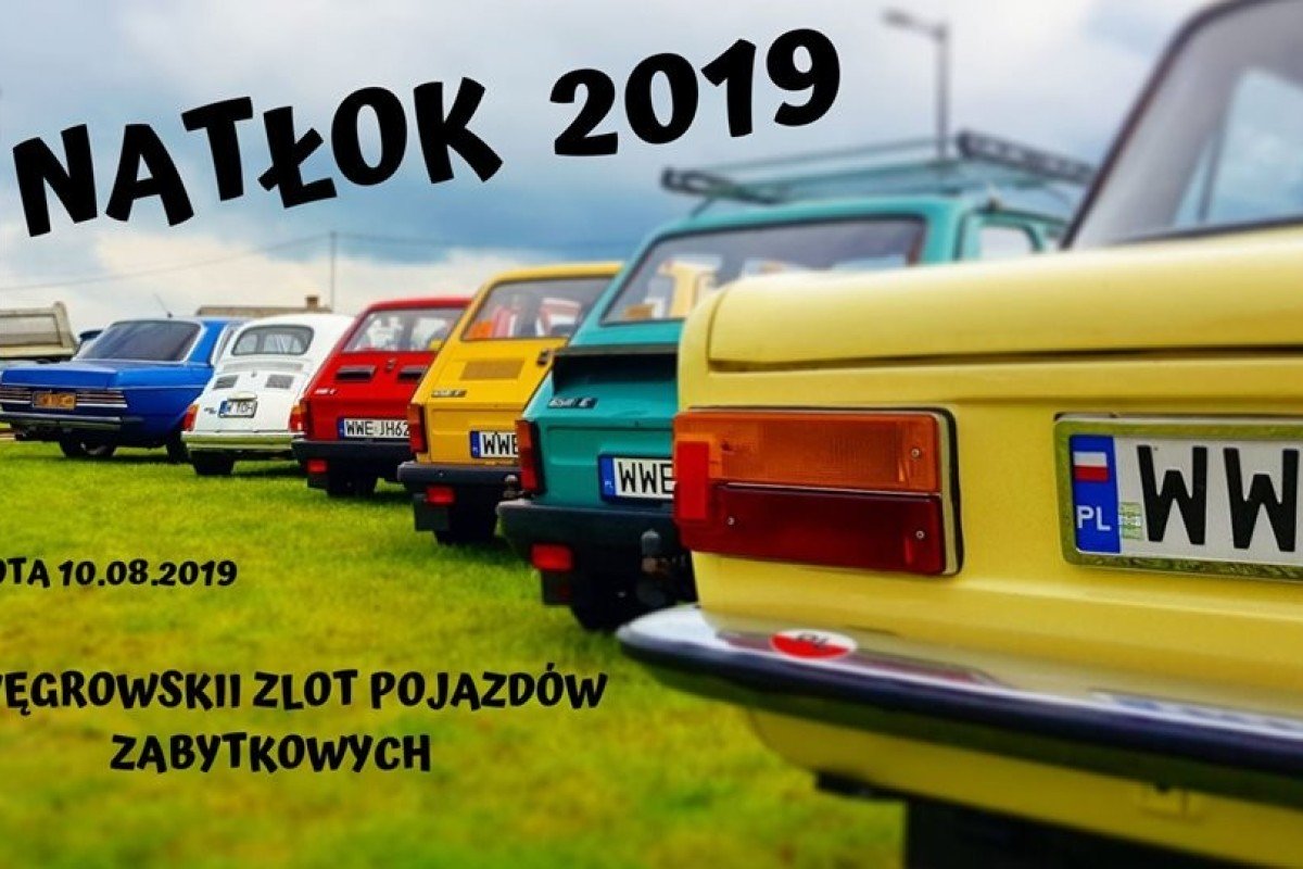 Natłok 2019! I Węgrowski Zlot Pojazdów Zabytkowych