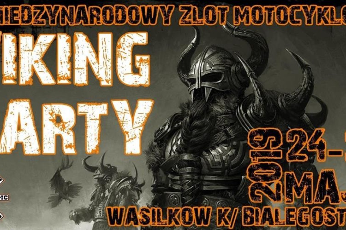 Viking Party 2019 - Międzynarodowy Zlot Motocyklowy