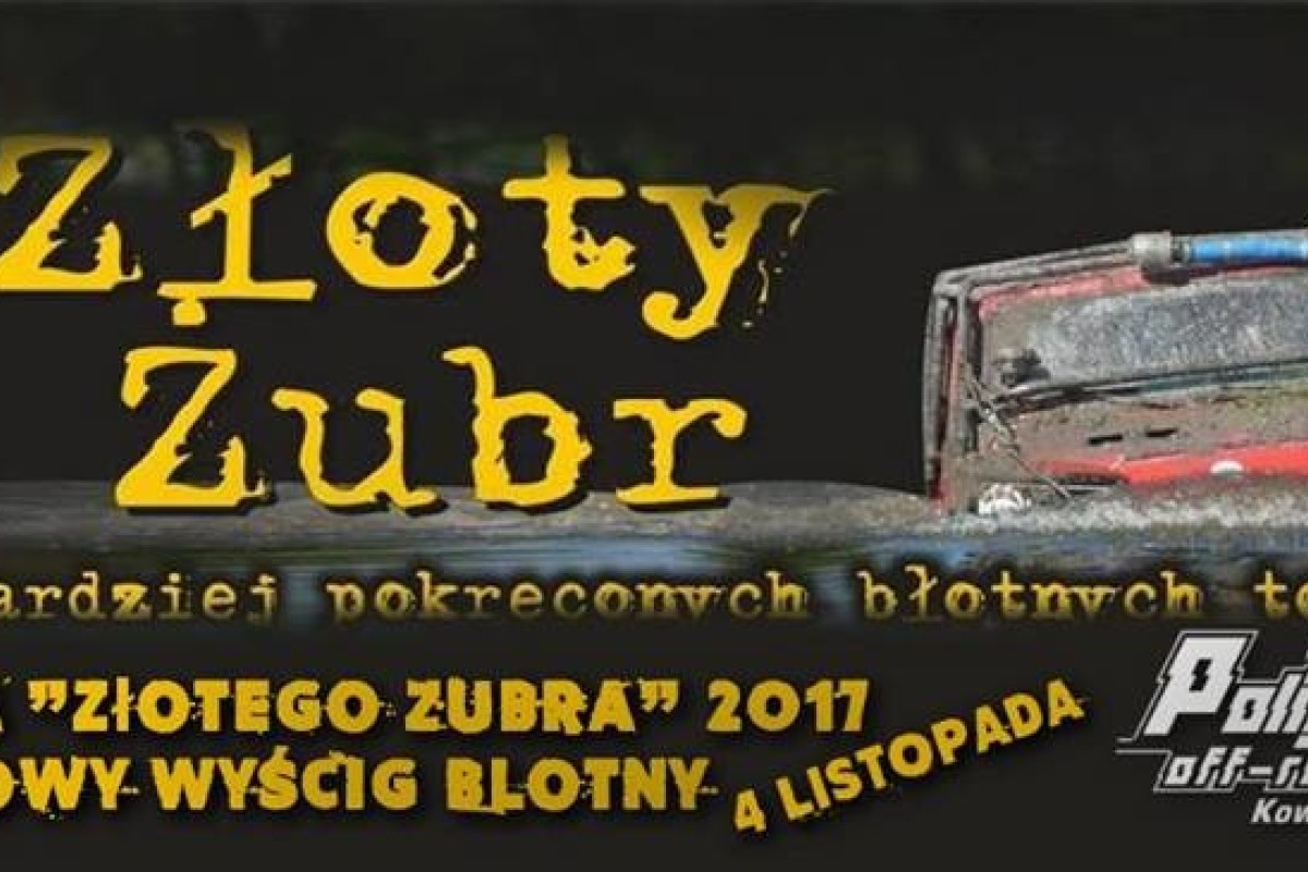 VII edycja "Złotego Żubra" 2017 Torowy Wyścig Błotny