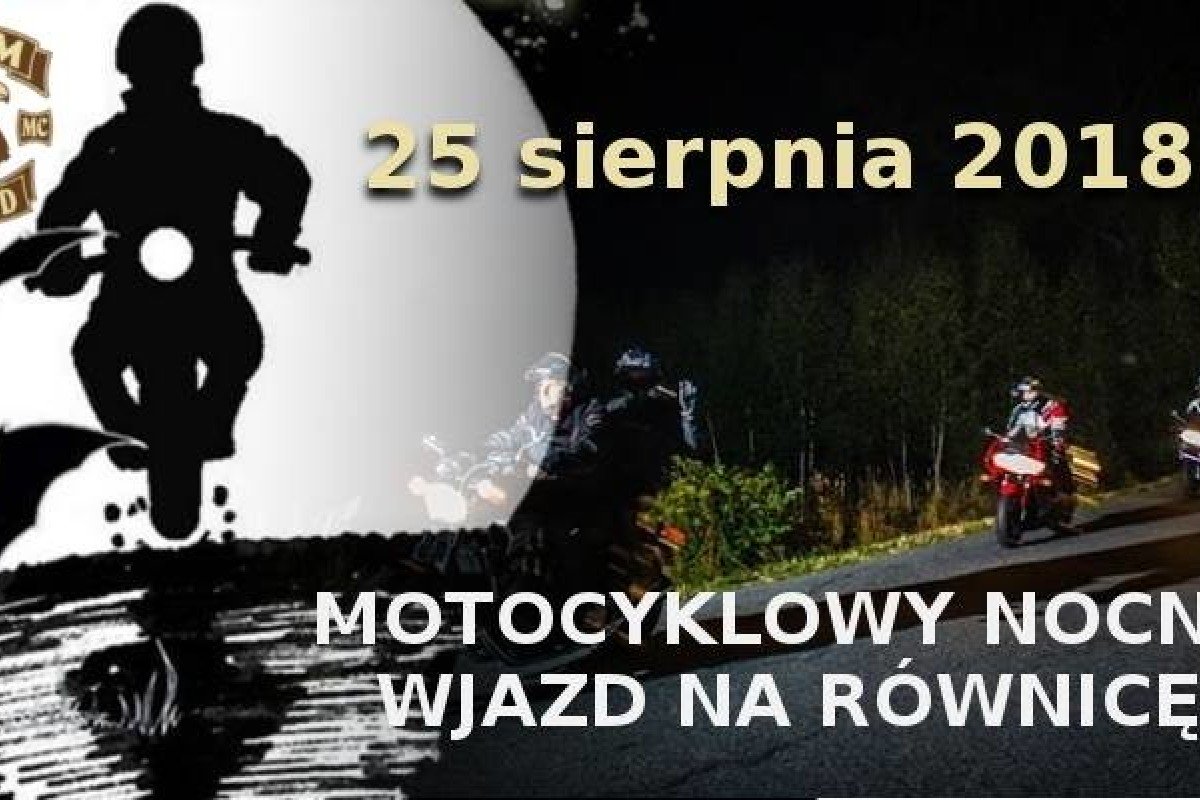 Motocyklowy Nocny Wjazd na Równicę 2018 r.