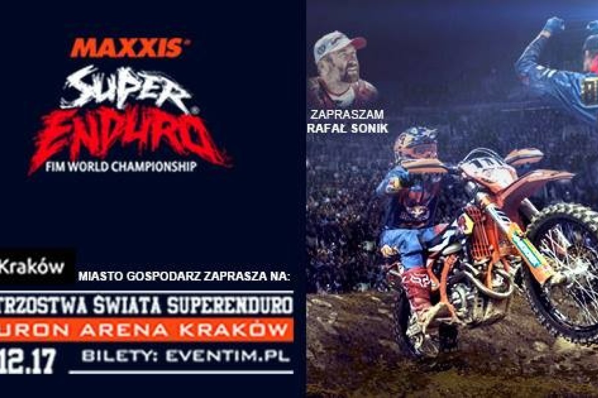 Mistrzostwa Świata SuperEnduro - Kraków 2017