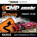 1 Runda Driftingowych Mistrzostw Polski 2013 - Tor Poznań