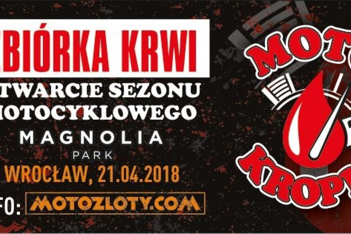 MotoKropla 2018 - Otwarcie Sezonu Motocyklowego Wrocław