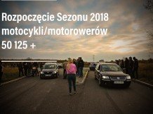 Rozpoczęcie Sezonu 2018 Motocykli/Motorowerów 50 , 125 + Kędzierzyn Koźle