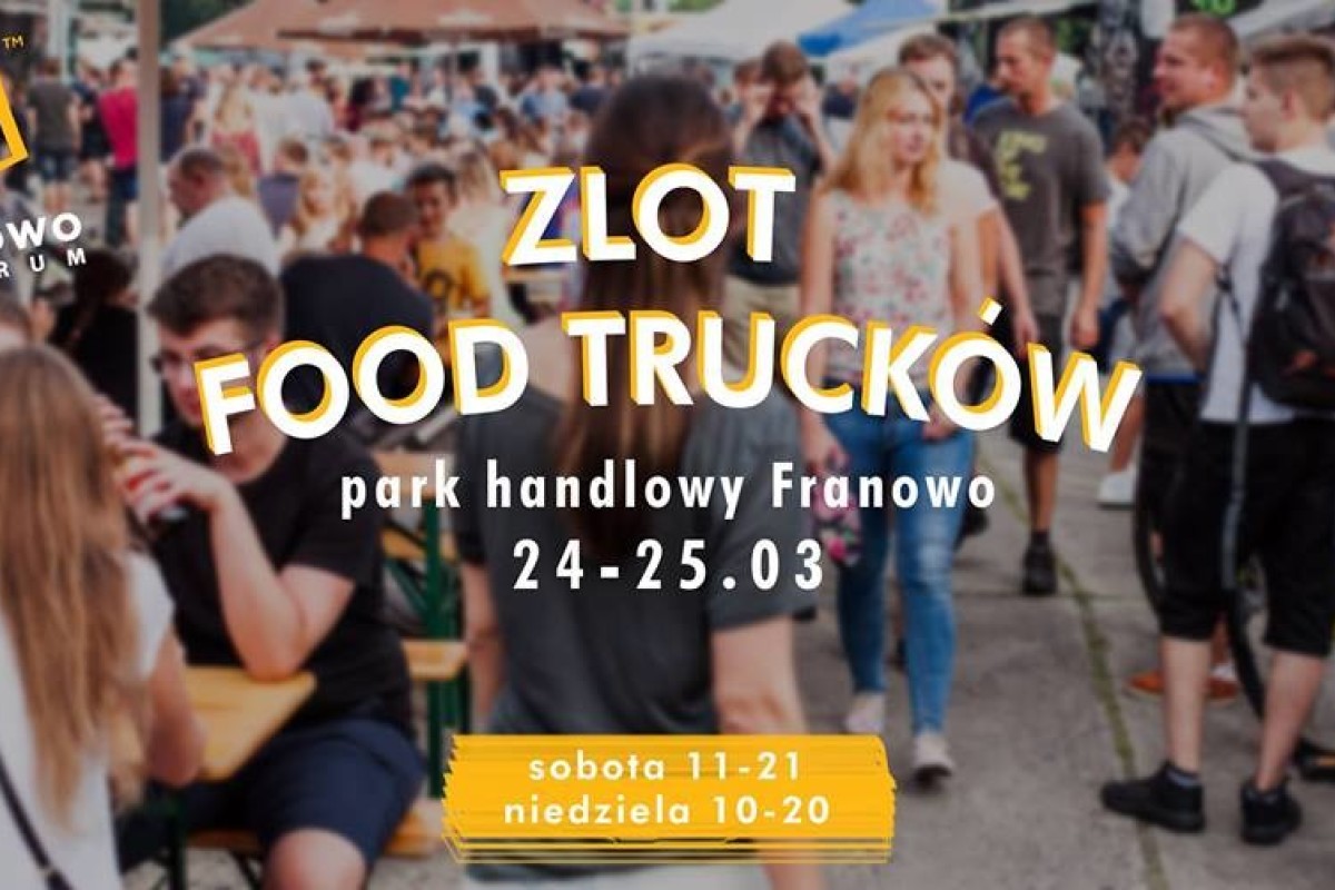 Food Trucki na Franowie! / 24-25.03 witamy wiosnę