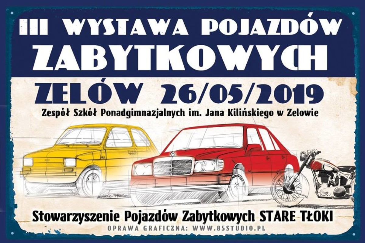 III Wystawa Pojazdów Zabytkowych - Zelów 2019