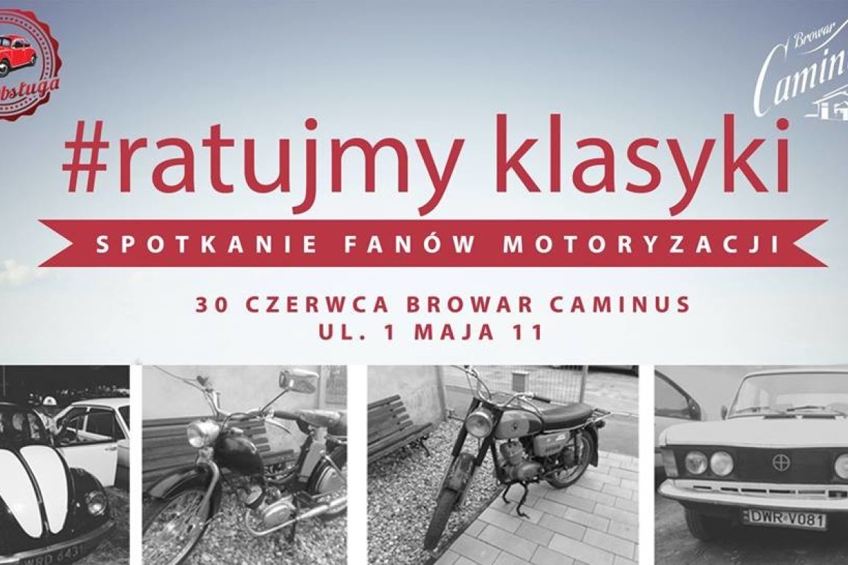 Spotkanie fanów motoryzacji #ratujmyklasyki