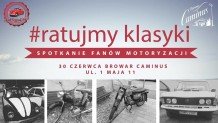 Spotkanie fanów motoryzacji #ratujmyklasyki