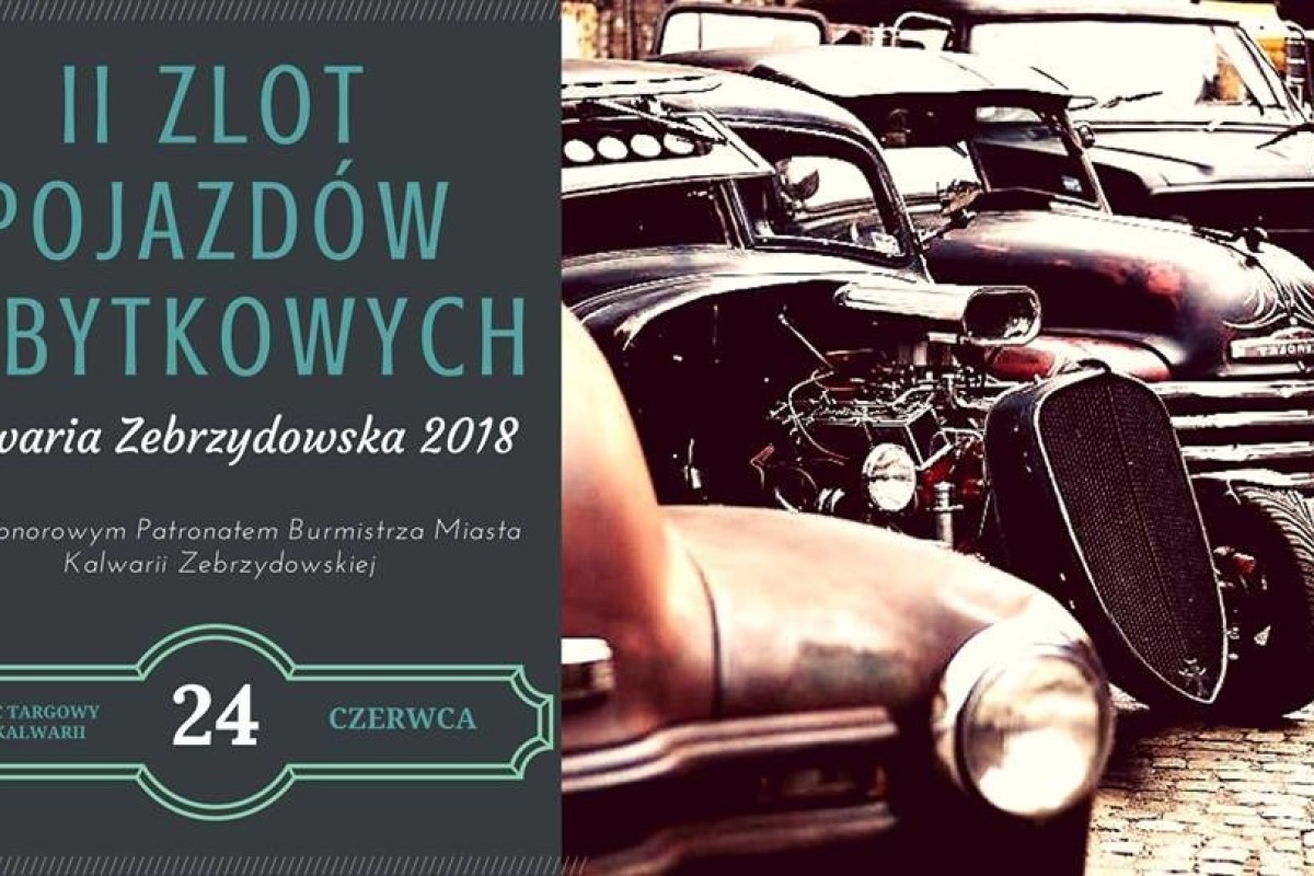 II Zlot Pojazdów Zabytkowych "Kalwaria Zebrzydowska 2018"